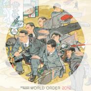 ͵󥹥˥å WORLD ORDER ǿХ2012ױƤˤʥѥ륹饤ɥ꡼Ѥޤ